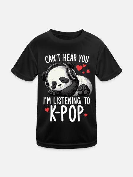 Can't Hear You I'm Listening Kpop Merchandise - Kinder Funktions-T-Shirt - Schwarz - Vorne