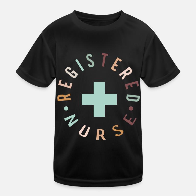 Registered Nurse Krankenschwester Nursing Kids Functional T-Shirt