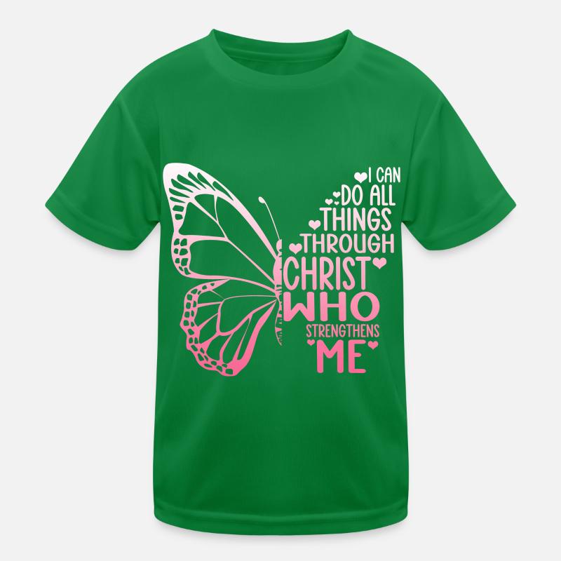 I Can Do All Things Through Christ Butterfly Kids Functional T-Shirt