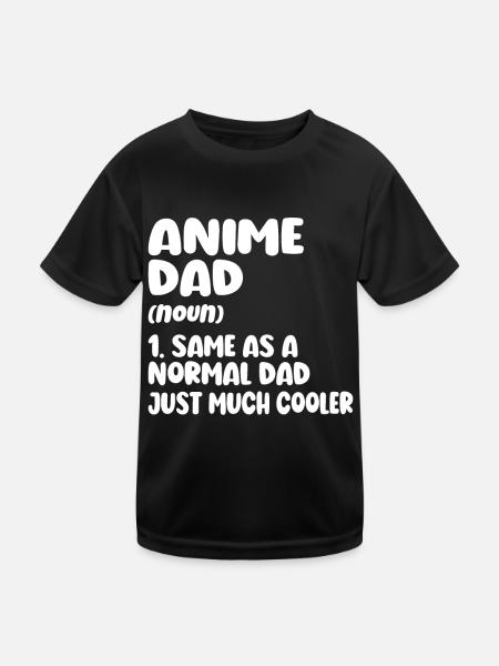 Papa Anime Comme Un Papa Ordinaire Otaku Manga Japonais - T-shirt sport Enfant - noir - Devant