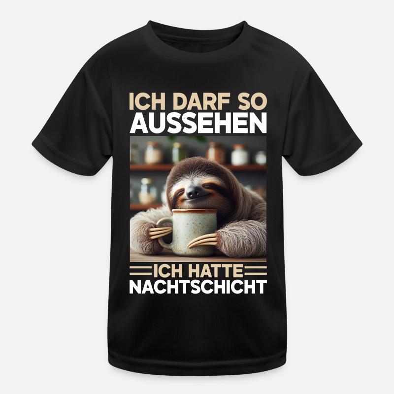 Ich Darf So Aussehen Ich Hatte Nachtschicht Kinder Funktions-T-Shirt