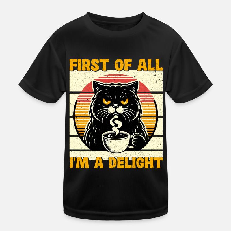 At first I'm a delight a disgruntled cat Kids Functional T-Shirt