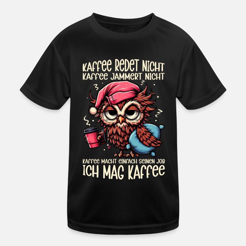Le café ne parle pas, hibou : le sarcasme du buveur de café T-shirt sport Enfant