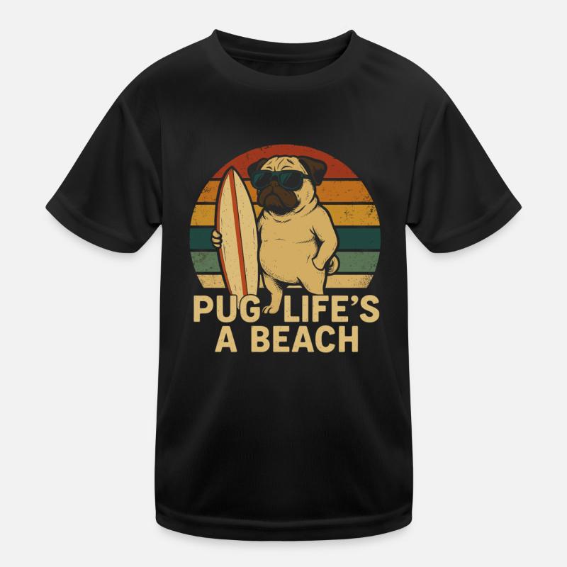 Pug Life’s a Beach – Mops mit Surfbrett Kinder Funktions-T-Shirt