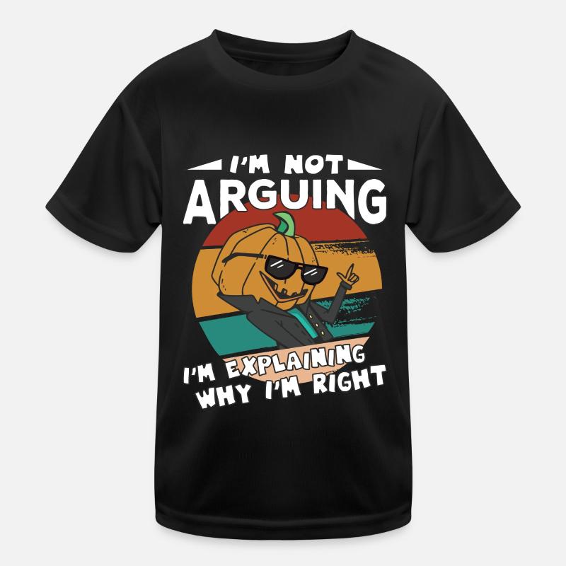 Halloween Kürbiskopf I'm Explaining why i'm Right Kinder Funktions-T-Shirt