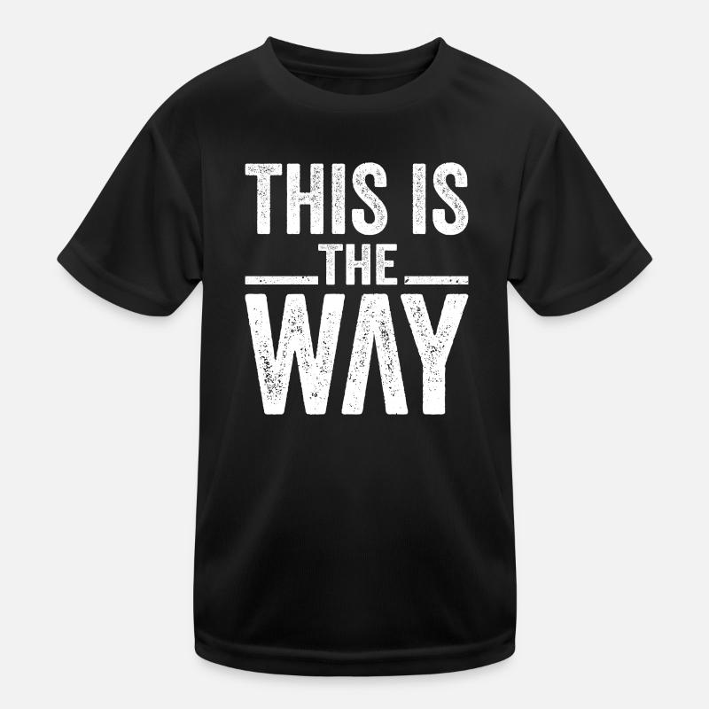 This Is The Way Weiß Kinder Funktions-T-Shirt