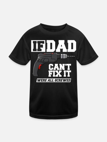 If Dad Can't Fix Father's Day - Kids Functional T-Shirt - black - Front