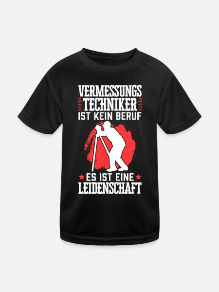 Vermessungstechniker ist kein Beruf Vermesser - Kinder Funktions-T-Shirt - Schwarz - Vorne