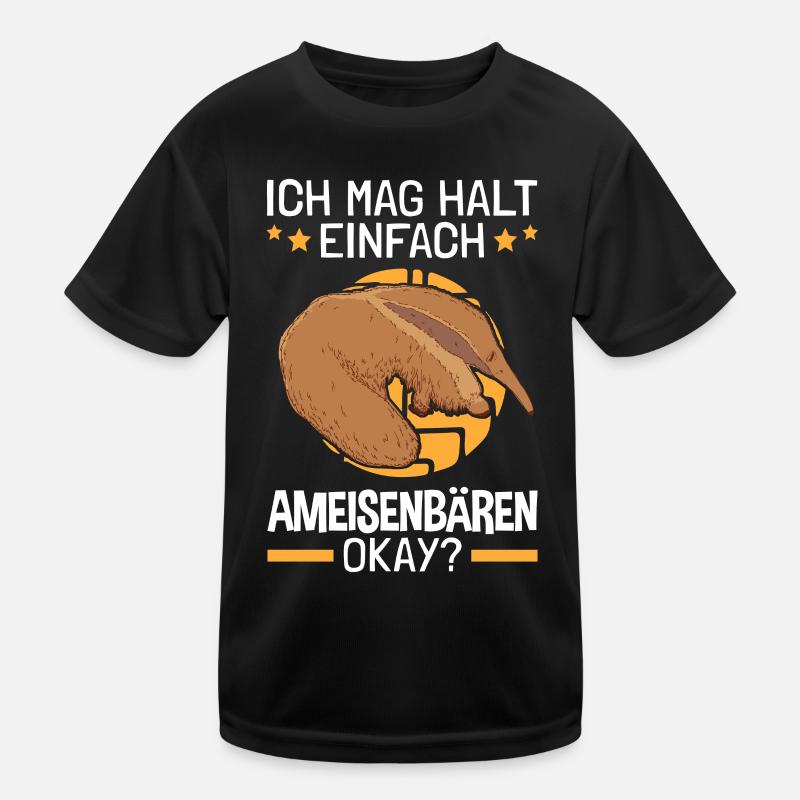 Ich mag einfach Ameisenbären Ameisenfresser Kinder Funktions-T-Shirt