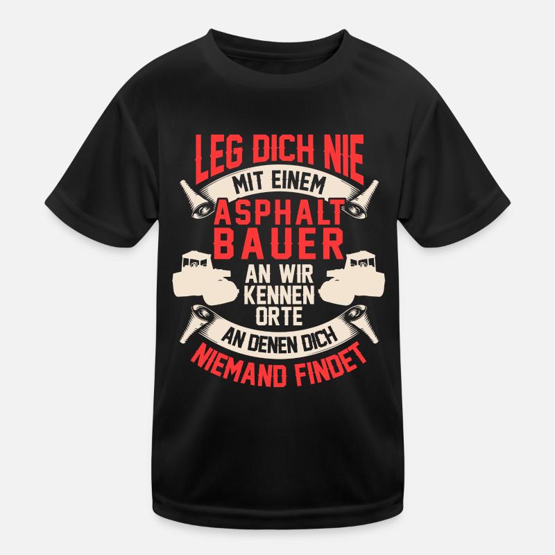 Asphaltbauer kennen Orte Straßenbauer Kinder Funktions-T-Shirt