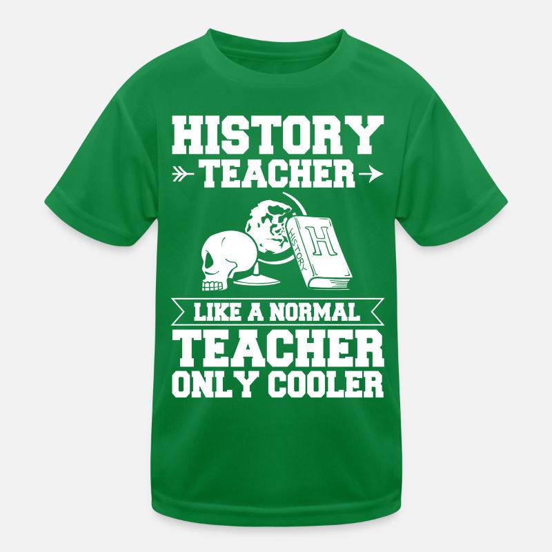 Geschichte Lehrer Lektion Professor Historiker Kinder Funktions-T-Shirt