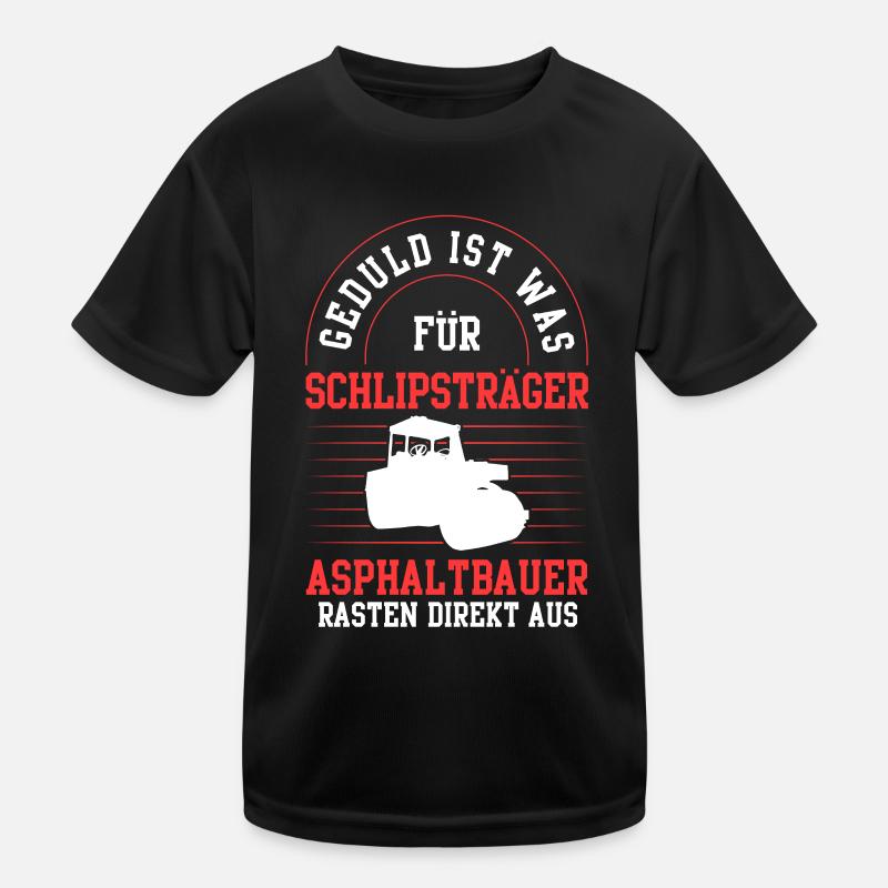 Asphaltbauer rasten direkt aus Asphaltierer Kinder Funktions-T-Shirt