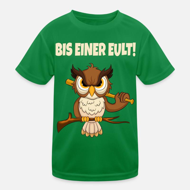 Bis Einer Eult Lustiger Spruch Kinder Funktions-T-Shirt