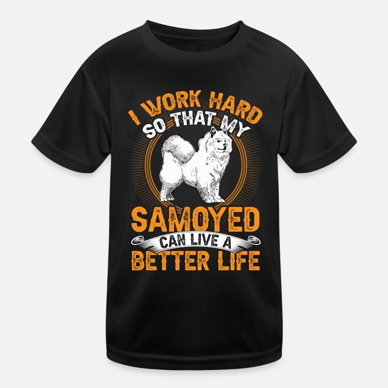 Samoyed work hard Samoyedenspitz Kids Functional T-Shirt