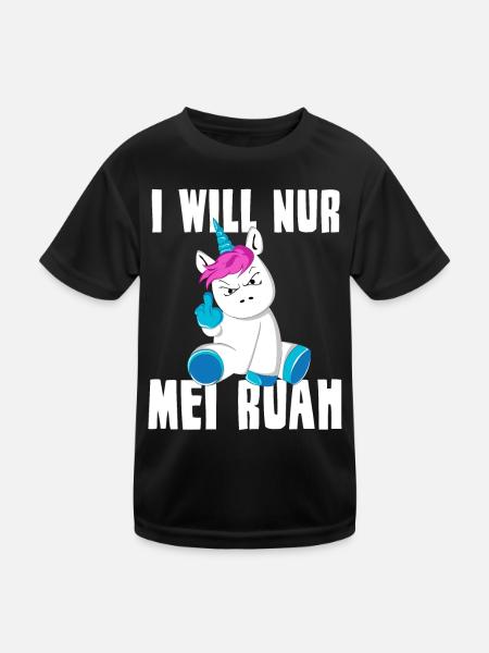 I WILL NUR MEI RUAH Einhorn Spruch Dialekt - Kinder Funktions-T-Shirt - Schwarz - Vorne