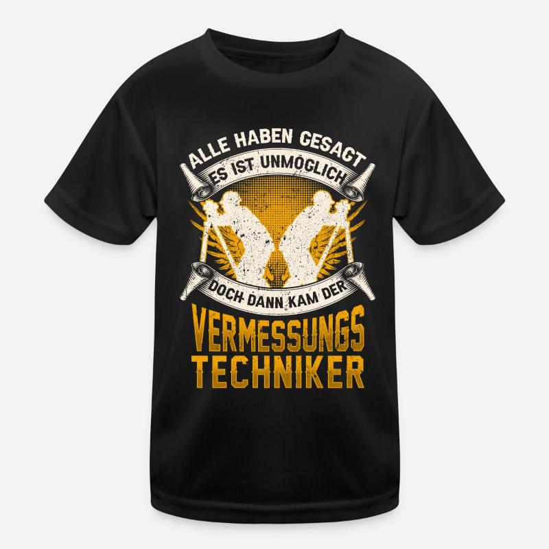 Vermessungstechniker unmöglich Vermesser Kinder Funktions-T-Shirt