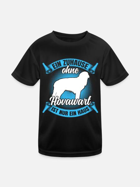 Ohne Hovawart nur ein Haus derber Bauernhund - Kinder Funktions-T-Shirt - Schwarz - Vorne