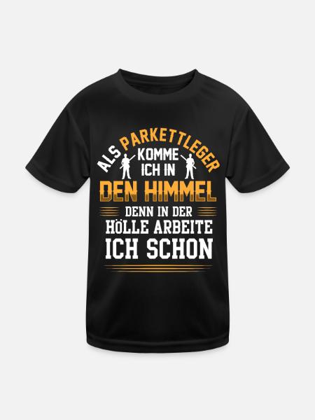 Parkettleger kommt in den Himmel Fußbodenleger - Kinder Funktions-T-Shirt - Schwarz - Vorne