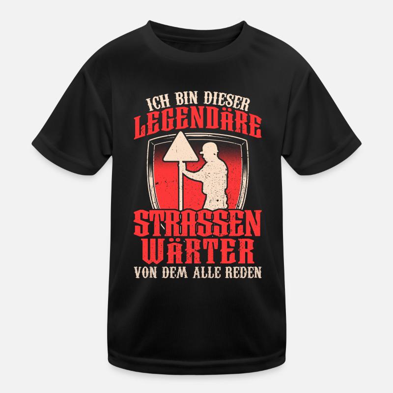 Legendärer Straßenwärter Straßenbauer Kinder Funktions-T-Shirt