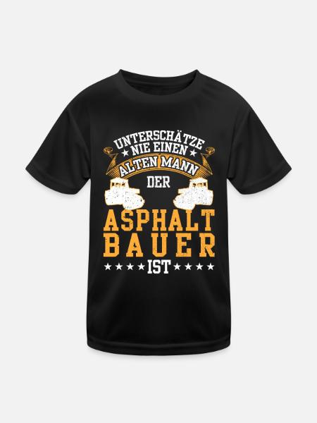 Asphaltbauer war mal jung Straßenbauer - Kinder Funktions-T-Shirt - Schwarz - Vorne