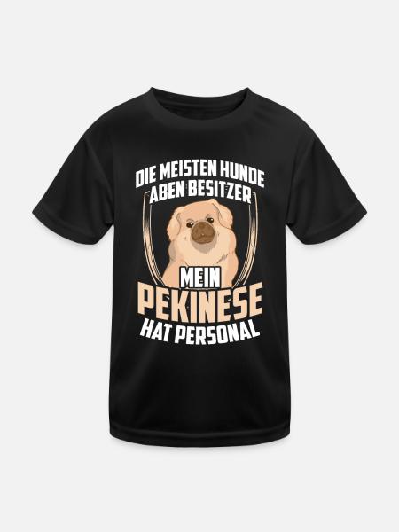 Mein Pekinese hat Personal Peking-Palasthund - Kinder Funktions-T-Shirt - Schwarz - Vorne