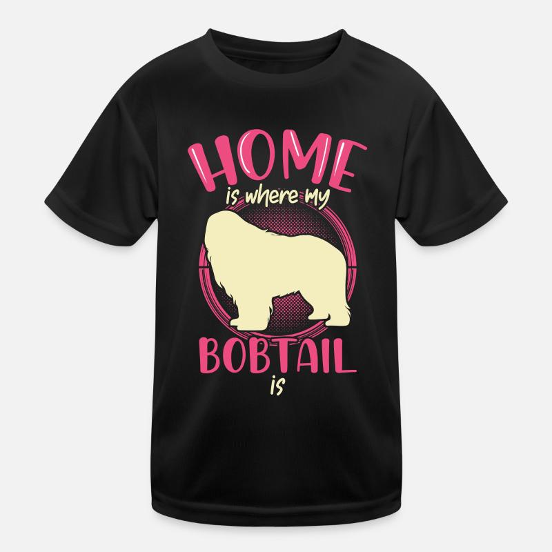 Bobtail is home Old English Shepherd Kids Functional T-Shirt