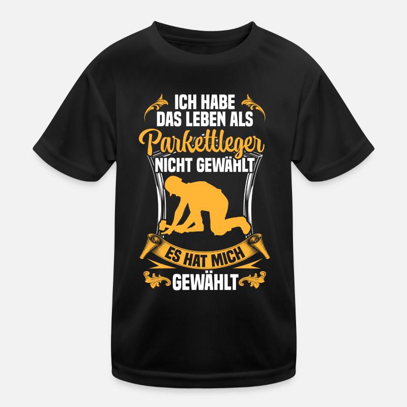 Leben als Parkettleger Bodenleger Kinder Funktions-T-Shirt