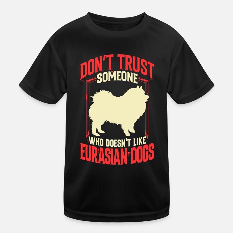 Eurasier nicht vertrauen Eurasian Spitz Kinder Funktions-T-Shirt