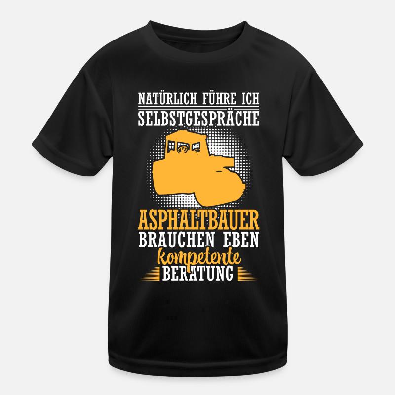 Asphalt Builder Talks to Soliloquies Road Builder Kids Functional T-Shirt
