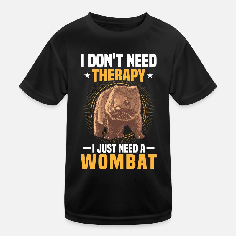 Brauche nur Wombat Australien Beuteltier Kinder Funktions-T-Shirt