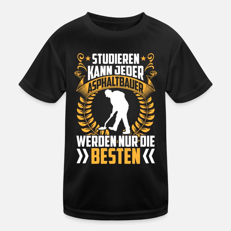 Les meilleurs constructeurs d’asphalte sont les constructeurs de routes T-shirt sport Enfant