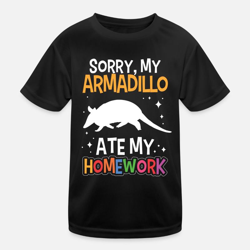 Armadillo ate homework Armadillo Kids Functional T-Shirt