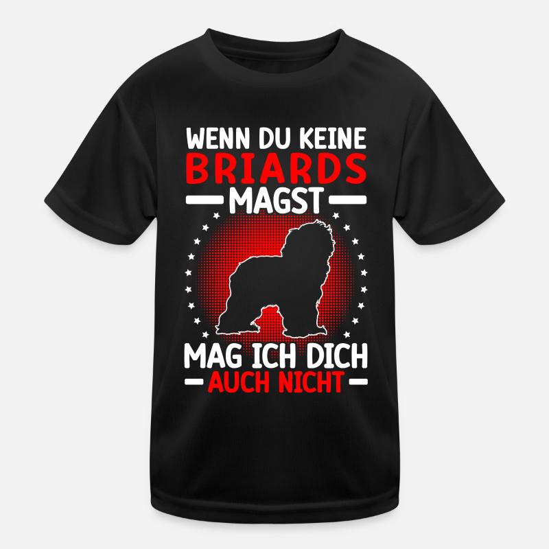 Briard mag dich auch nicht Berger de Brie - Kinder Funktions-T-Shirt - Schwarz