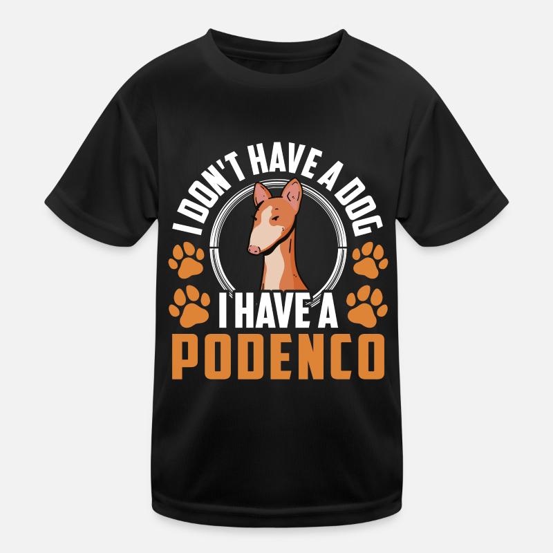 Podenco Windhund Habe einen Podenco Kinder Funktions-T-Shirt