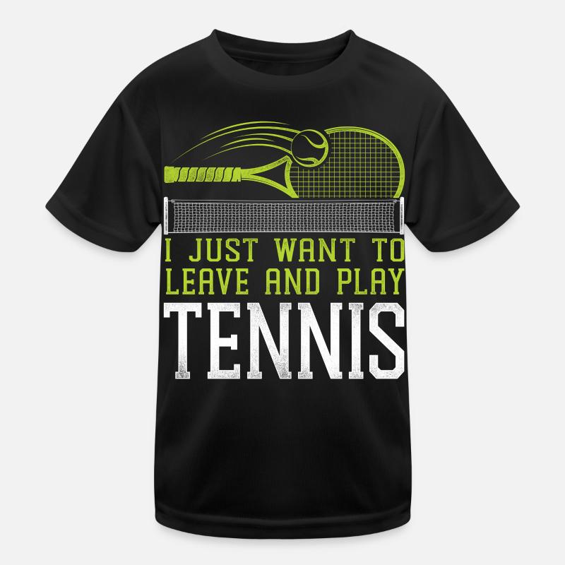 Funny Tennis Player Racket I Just Kinder Funktions-T-Shirt