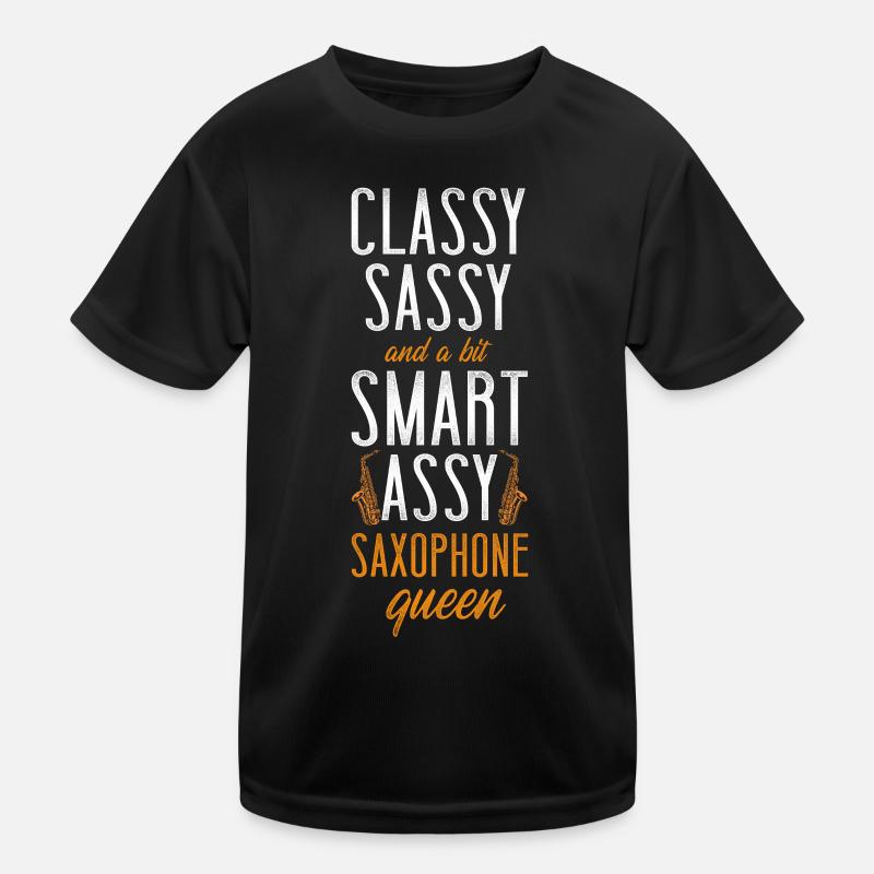 Saxophone Classy Sassy And A Bit Kids Functional T-Shirt