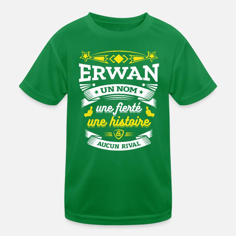 ERWAN UN NOM UNE FIERTÉ AUCUN RIVAL T-shirt sport Enfant