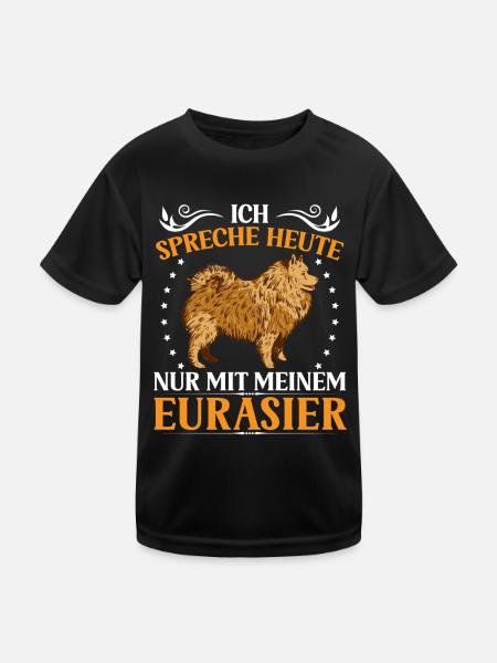 Spreche nur mit Eurasier Eurasian Spitz - Kinder Funktions-T-Shirt - Schwarz - Vorne