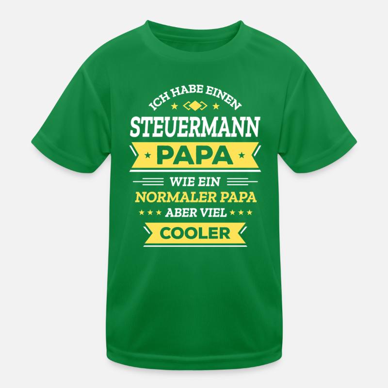 STEUERMANN PAPA - COOLER ALS NORMAL, HELD, NAVI Kinder Funktions-T-Shirt