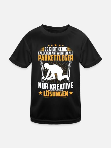 Parkettleger keine falsche Antwort Fliesenleger - Kids Functional T-Shirt - black - Front
