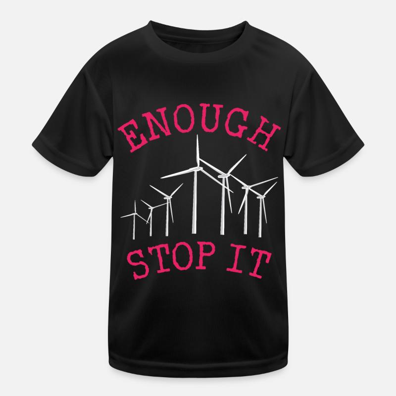 No to wind turbines, Enough, Stop it Kids Functional T-Shirt