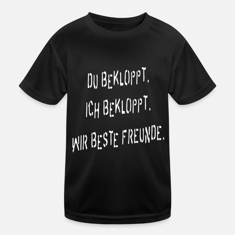 Du bekloppt. Ich bekloppt. Wir beste Freunde! Kinder Funktions-T-Shirt
