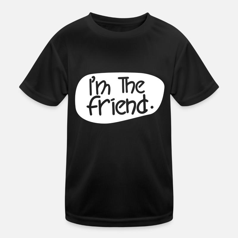 Je suis Le Copain Des Amis Meilleur Ami T-shirt sport Enfant