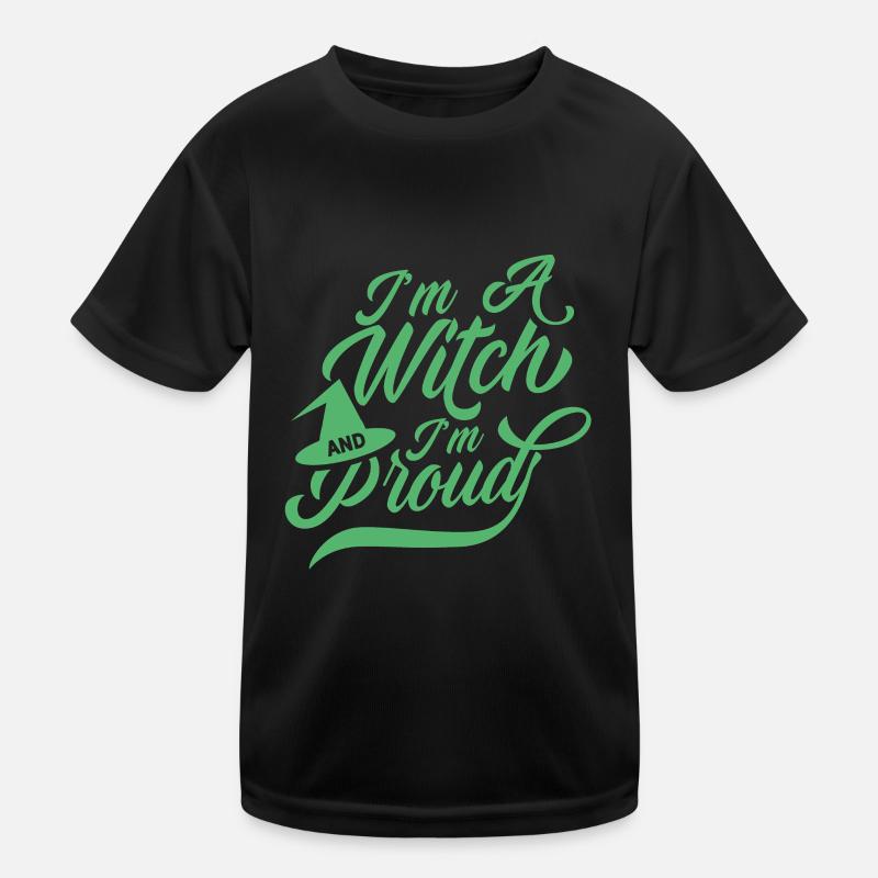 Ich bin eine Hexe und stolz Hexerei Hexen Hexer Kinder Funktions-T-Shirt