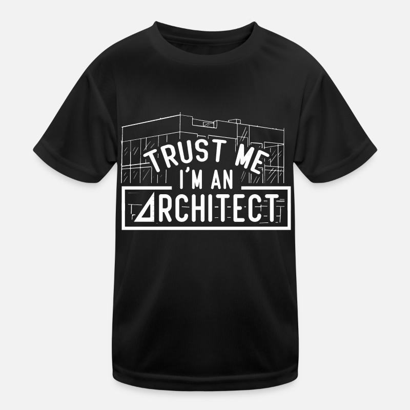 Croyez-moi, je suis architecte architecte profession T-shirt sport Enfant