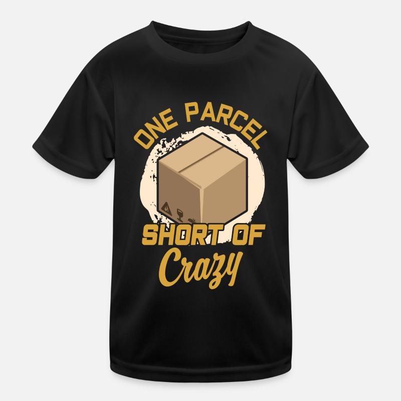 Ein Paket Kurz Vor Dem Wahnsinn Postbote Kinder Funktions-T-Shirt