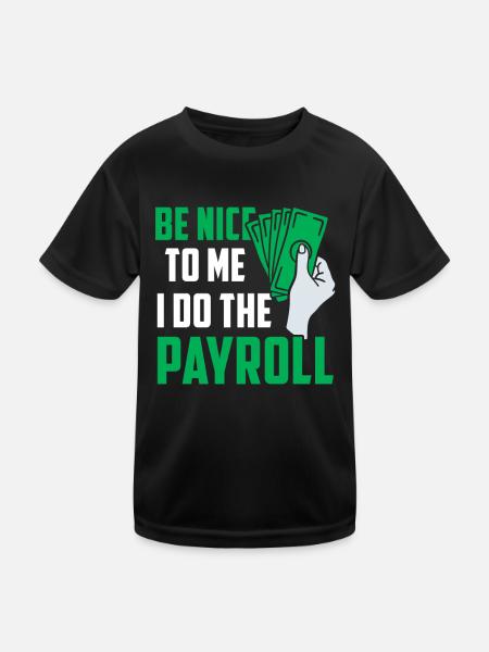Soyez gentil avec moi je fais la paie - T-shirt sport Enfant - noir - Devant