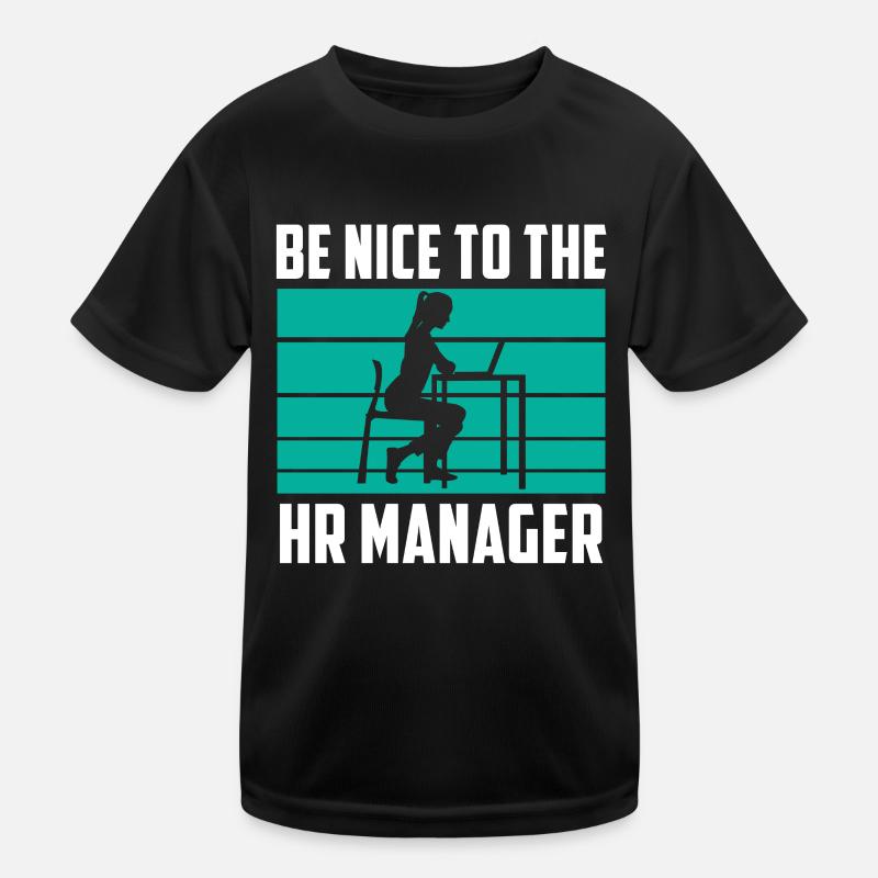 Soyez gentil avec le responsable RH RH T-shirt sport Enfant