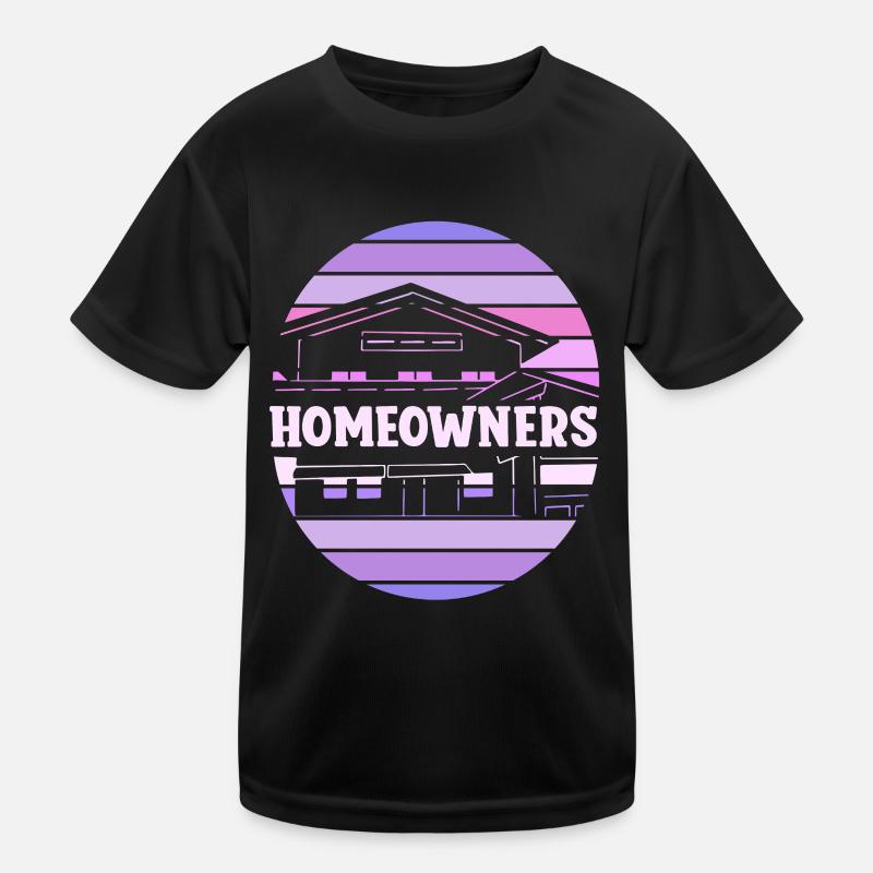 Propriétaire Maison Propriétaire Maison Propriétaire Maison T-shirt sport Enfant