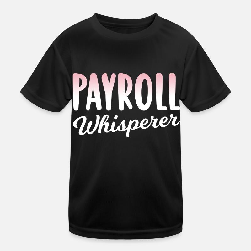 Payroll Whisperer Ressources humaines RH T-shirt sport Enfant